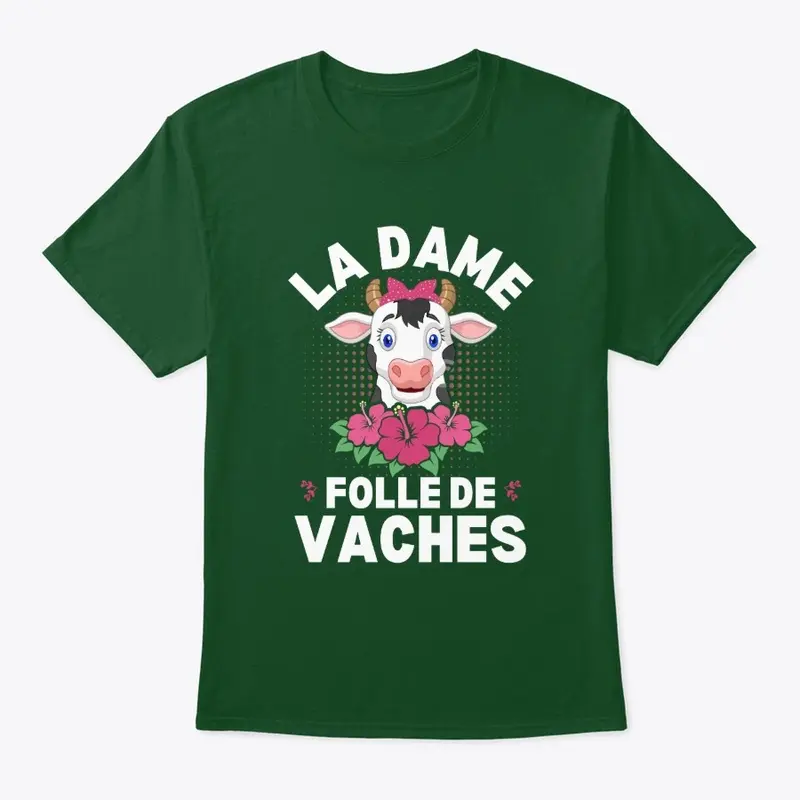 La Dame Folle De Vaches