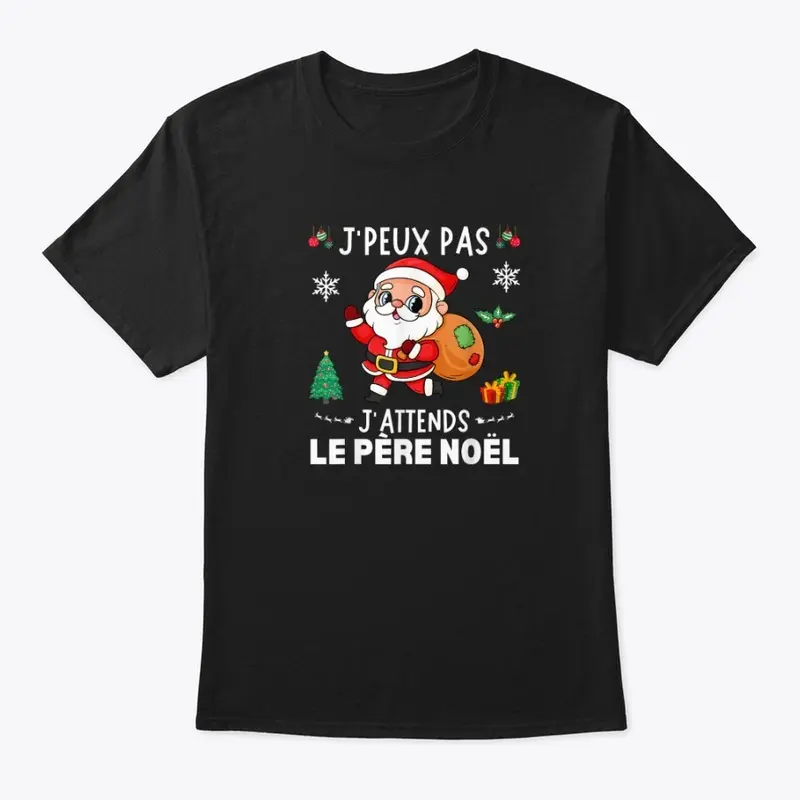 J'Peux Pas J'attends Le Père Noël