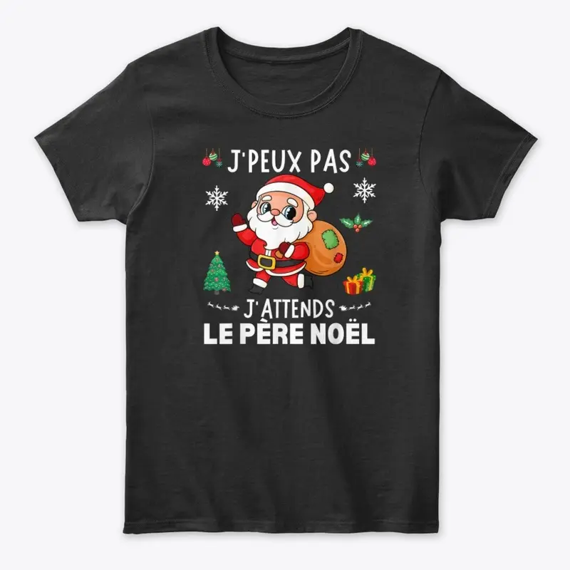 J'Peux Pas J'attends Le Père Noël