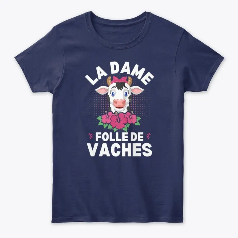 La Dame Folle De Vaches